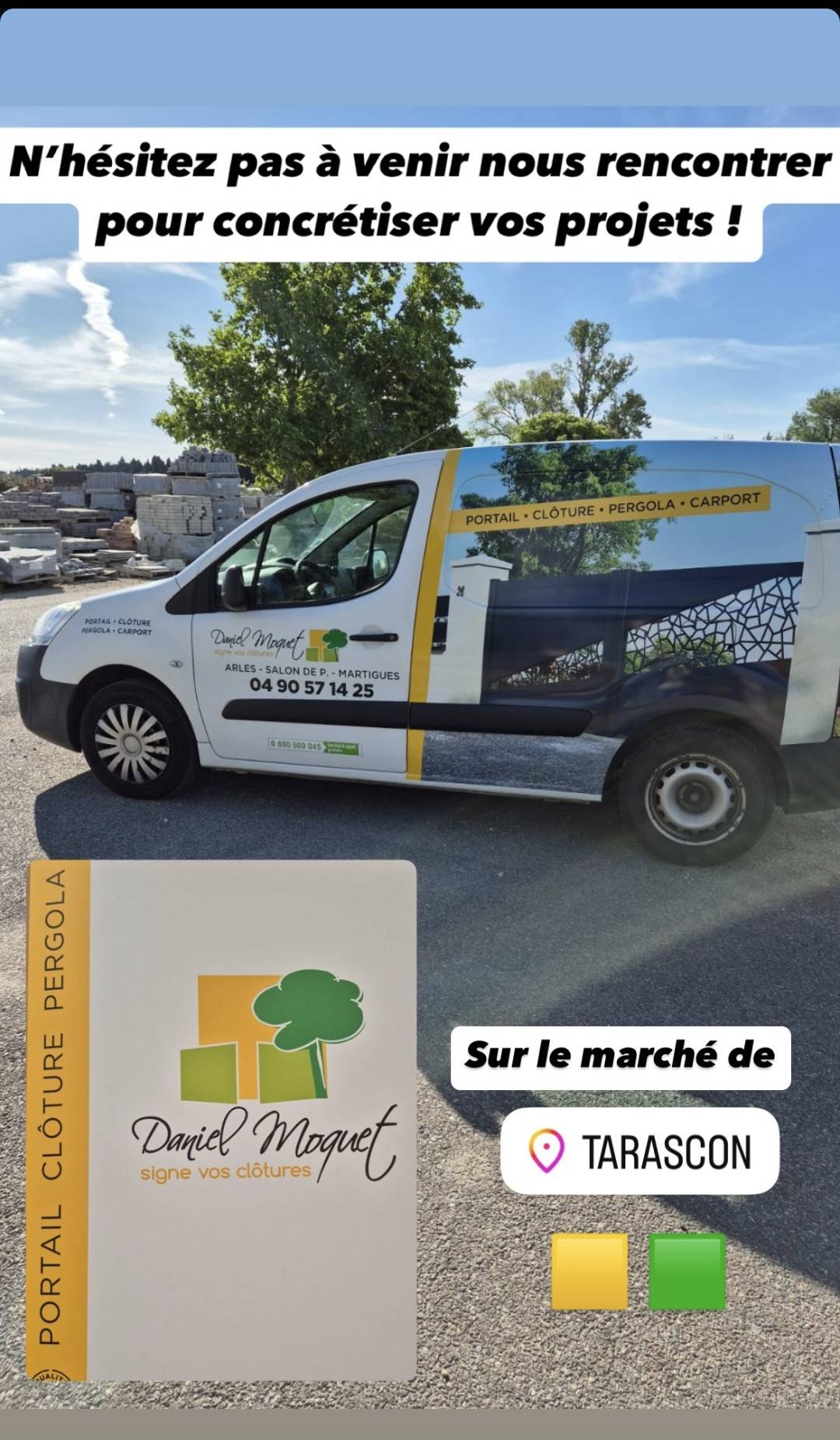 Marché Tarascon tous les mardis matin pour vos futurs projets extérieur avec Daniel Moquet de Saint Martin de Crau